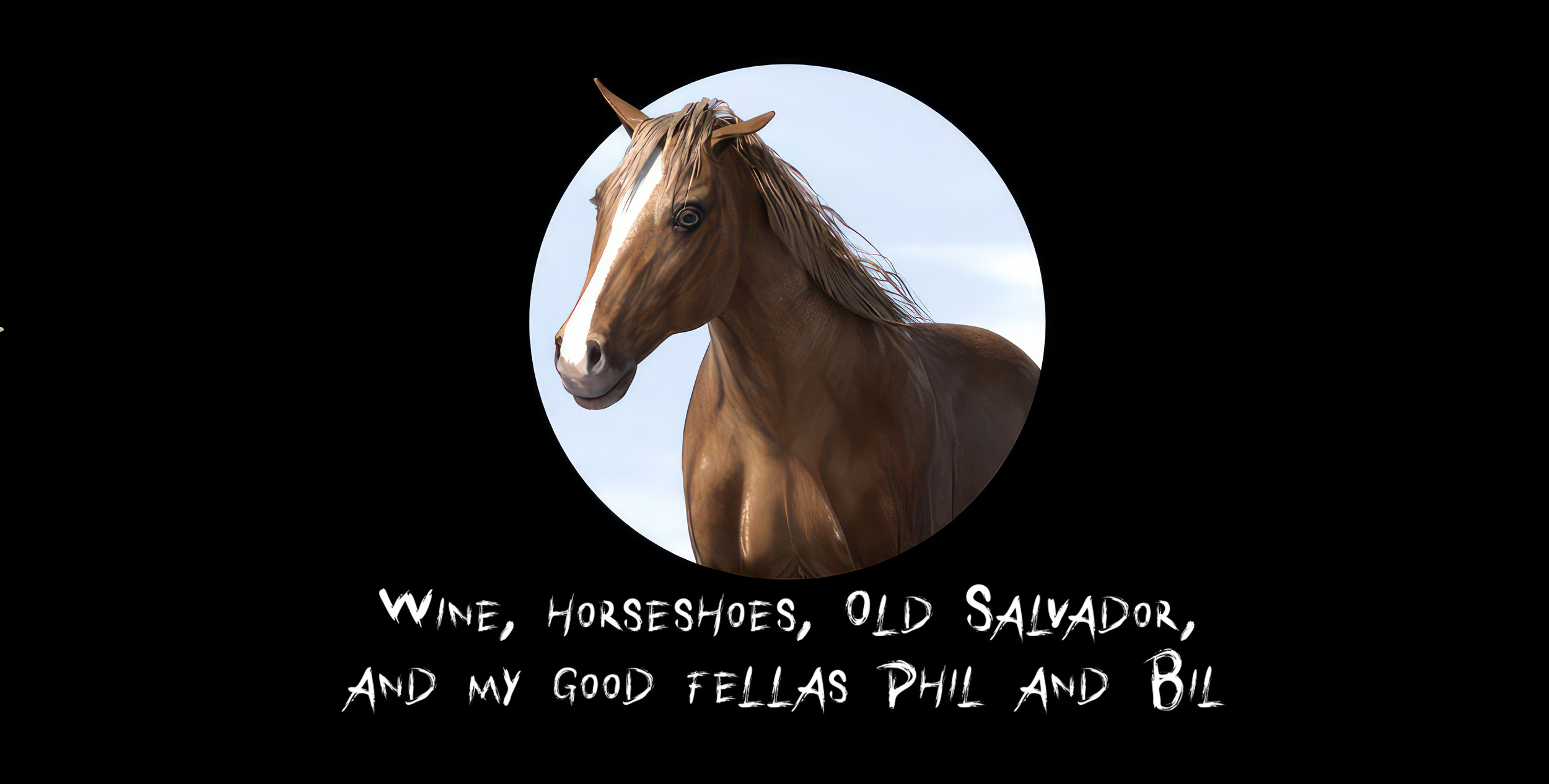 Wine, horseshoes, Old Salvador, and my good fellas Phil and Bil 작품 이미지, 2024